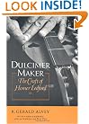Dulcimer Maker: The Craft of Homer Ledford