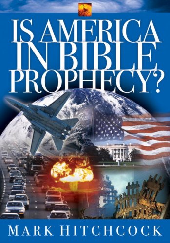 Is America in Bible Prophecy? (Signs of the Times Series) under Eschatology in The Books Store