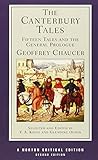 The Canterbury Tales: Fifteen Tales and the General Prologue (Norton Critical Editions)
