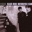 B.R.M.C. (Bonus Tracks Edition)