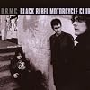 B.R.M.C. (Bonus Tracks Edition)
