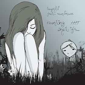 Counting What Ifs (Feat. Soundmouse)