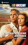 Within Striking Distance (Harlequin Nascar)