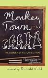 Monkey Town: The Summer of the Scopes Trial
