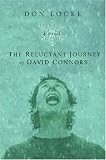 The Reluctant Journey of David Connors