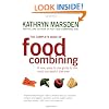 The Complete Book of Food Combining: A New, Easy-to-Use Guide to the Most Successful Diet Ever