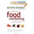 The Complete Book Of Food Combining: A new, easy-to-use guide to the most successful diet ever
