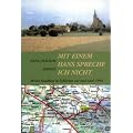 Mit einem Hans spreche ich nicht: Meine Kindheit in Schlesien vor und nach 1945