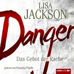 Danger: Das Gebot der Rache.