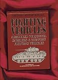 Fighting vehicles : armoured personnel carriers & infantry fighting vehicles