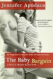 The Baby Bargain: A Once a Marine Series Book (Entangled: Indulgence)
