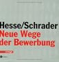 Neue Wege der Bewerbung
