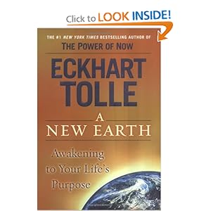A New Earth: Awakening to Your Life's Purpose