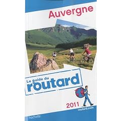 Guide du Routard Auvergne 2011