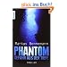 Phantom - Gefahr aus der Tiefe: Thriller