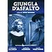 Giungla D'Asfalto