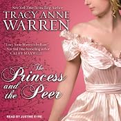 The Princess and the Peer: Princess Brides Series, Book 1 | [Tracy Anne Warren]