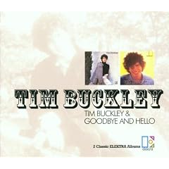 Tim Buckley / Goodbye And Hello