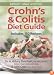 Crohn's & Colitis Diet Guide: Includes 150 Recipes
