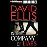In the Company of Liars