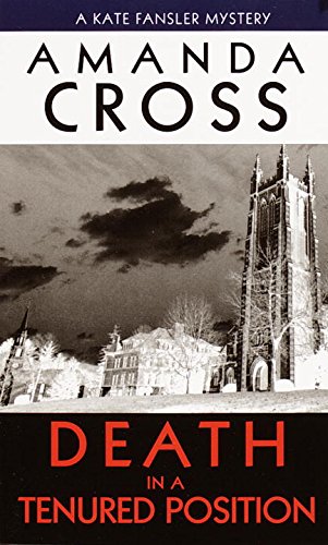 Death in a Tenured Position (Kate Fansler Novels)
