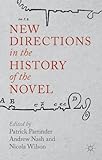 New directions in the history of the novel