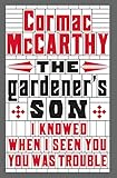 The gardener's son : a screenplay