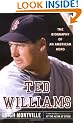 Ted Williams: The Biography of an American Hero