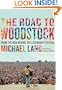 The Road to Woodstock