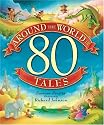 Around the World in 80 Tales