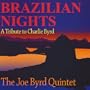 Brazilian Nights: A Tribute to Charlie Byrd
