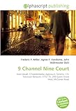 9 Channel Nine Court-