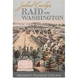 Jubal Early's Raid on Washington