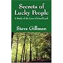 Secrets of Lucky People: A Study of the Laws of Good Luck