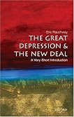 The Great Depression and The New Deal: A Very Short Introduction (Very Short Introductions)