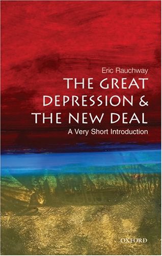 The Great Depression and the New Deal: A Very Short Introduction: A Very Short Introduction (Very Short Introductions) under Americas in The Books Store