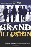The Grand Illusion: Love, Lies, and My Life with Styx