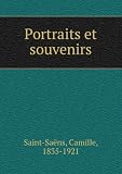 Portraits et souvenirs