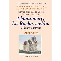 Chantonnay, la Roche-Sur-Yon et Leurs Environs