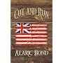 CUT AND RUN: The Fourth Book in the Fighting Sail &hellip by Alaric Bond