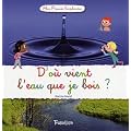 D'o� vient l'eau que je bois ?