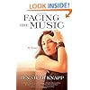 Facing the Music: My Story
