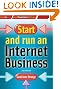 How to Start and Run an Internet Business (How to Books: Small Business Start-Ups)