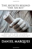 The secrets behind "the secret": What you need to know about the law of attraction and dream manifestation