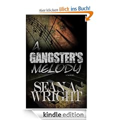 A Gangsters Melody (A Gangster's Melody)