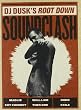 DJ Dusk's Root Down Soundclash