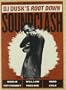 DJ Dusk's Root Down Soundclash
