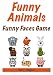 Funny Animals Funny Faces Game (Interactive Childrens Books) Funny Animals Funny Faces Game (Interactive Childrens Books)