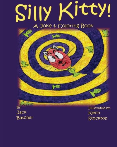 Silly Kitty!: Joke & Coloring Book