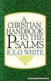 A Christian handbook to the Psalms